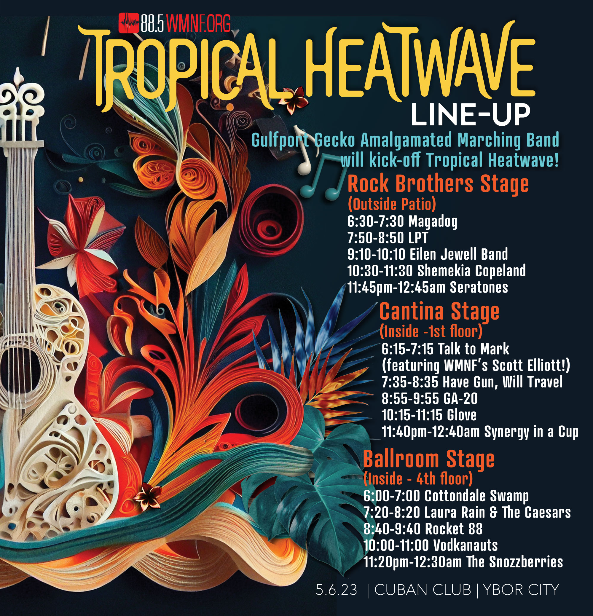 WMNF 88.5 FM Tropical Heatwave 2023 Venue/Lineup WMNF 88.5 FM