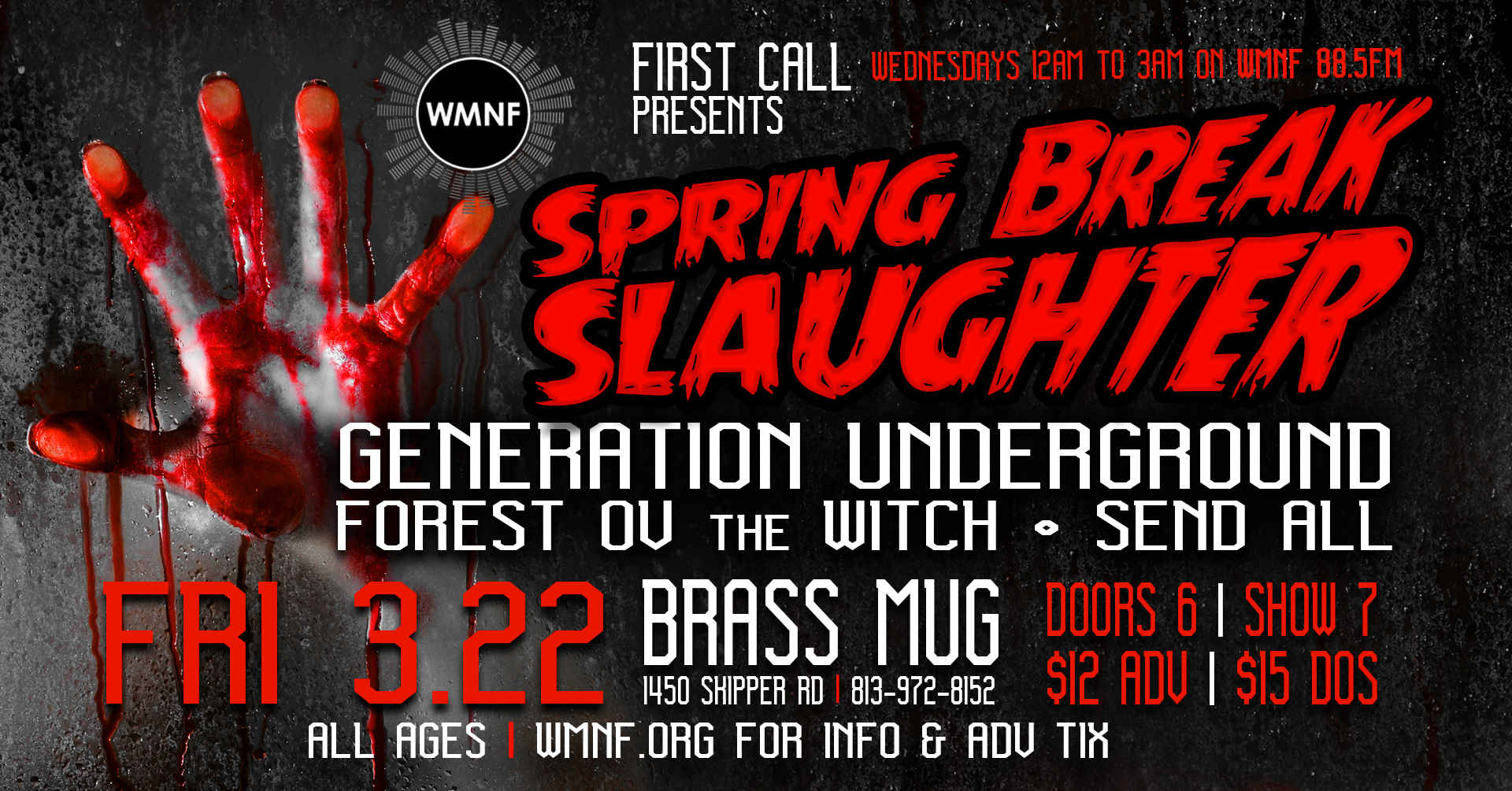 First Call's Spring Break Slaughter - WMNF 88.5 FM